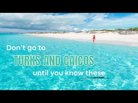 15 THINGS TO KNOW before visiting Turks and Caicos 🇹🇨 (4k)