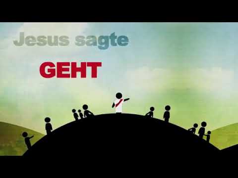 Jesus Christus - Bibel - Macht die Welt zu Jüngern - WICHTIG! -