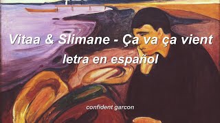 VITAA &amp; SLIMANE - Ça va ça vient (letra en español/ lyrics)