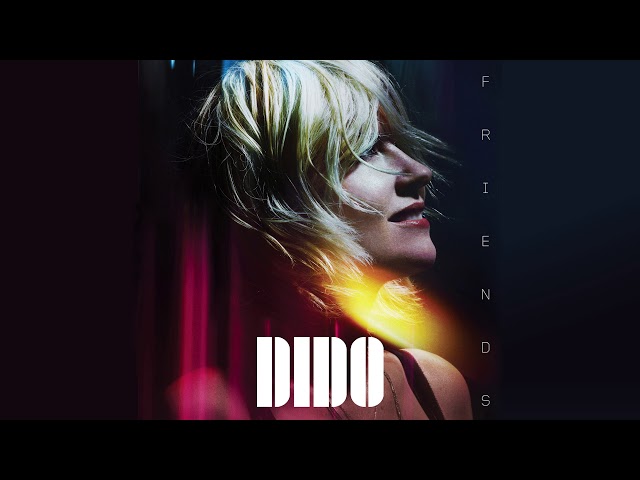 Dido - Friends