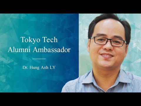 Dr. Hung Anh LY | 海外同窓生との連携（Tokyo Tech Alumni Ambassador）
