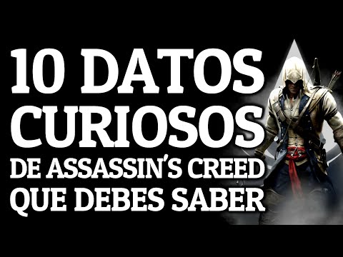 10 DATOS CURIOSOS sobre ASSASSIN'S CREED que DEBES SABER 🔥