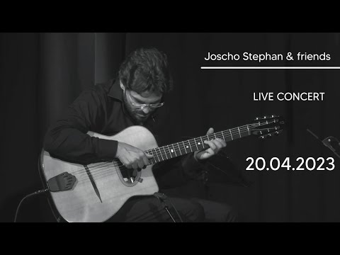 Joscho Stephan & friends in concert (Live stream) Set 1 - 20.04.2023