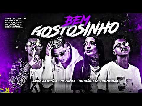 BARCA NA BATIDA  - MC PRINCY - MC REINO Feat.  MC DANNY -  bem gostosinho