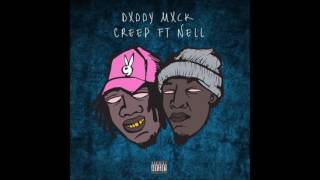 Dxddy Mxck x Nell - Creep