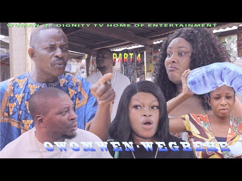 OWOMWAN-WEGBEHE PART 4  LATEST BENIN MOVIE 2023