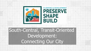 South Central Transit-Oriented Development: Connecting Our City