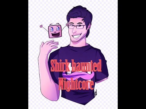 Shirk haunted nightcore