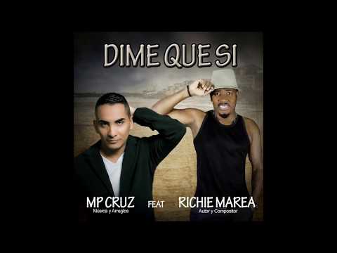 Dime Que Si - Mp Cruz ft Richie Marea Orquesta Salsa Urbana 2017