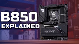 B850 Explained - Which AMD Chipset to Buy? B850 Strix-F Overview