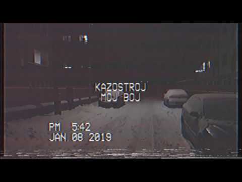 Kazostroj - KAZOSTROJ - Môj Boj (Promo 2019 Remix)