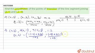 Find the coordinates of the points of trisection of the line segment  | Class 10 MATH | Doubtnut