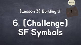 iOS for Starter - [Challenge] SF Symbols