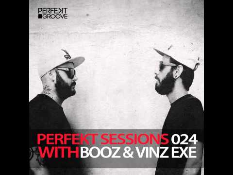 Perfekt Sessions Live 024 With Booz & Vinz Exe