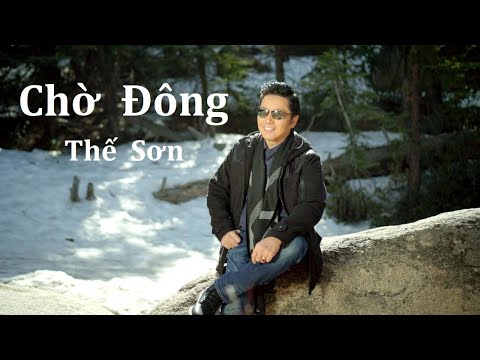 Chờ đông - Thế Sơn (Sáng tác: Ngân Giang) | Music video