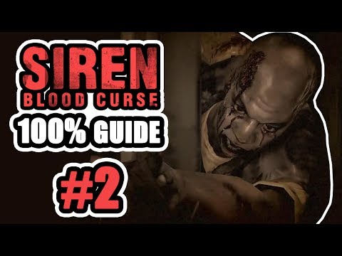 Siren Blood Curse 100% Guide P.2 - Ch. 2-6 & 3-2 (Sam, Bella)
