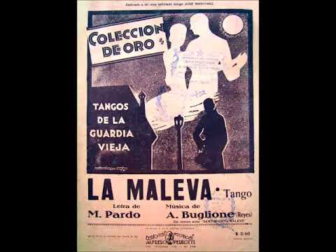 LA MALEVA - TANGO - ANTONIO BUGLIONE & MARIO PARDO - 1922