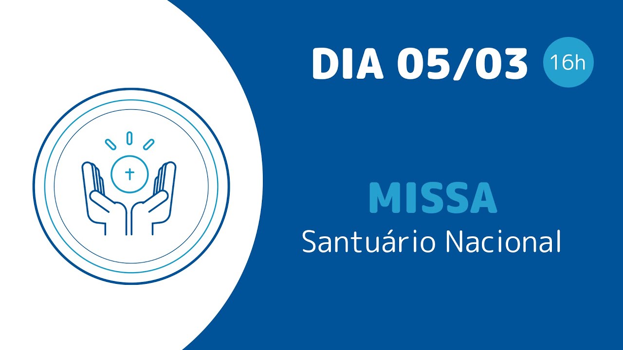 Santa Missa 16h | Santuário Nacional de Aparecida 05/03/2025