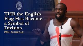 THB the English Flag Has Become a Symbol of Division - Femi Oluwole - Prop