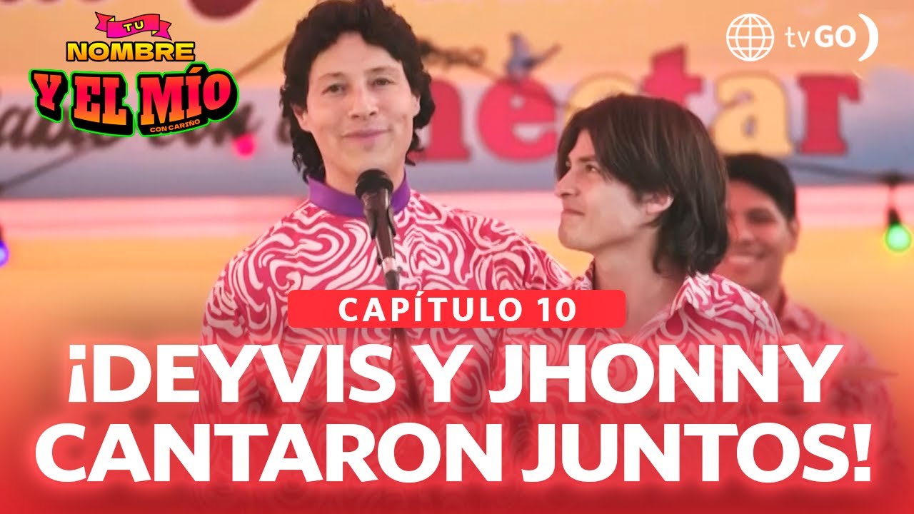 Tu nombre y el mío: Deyvis and Jhonny finally sang on stage together (Episode n° 10)