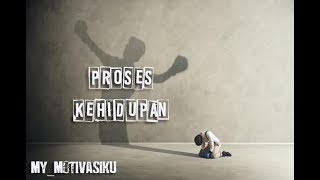 Download lagu Proses kehidupan | Kata bijak motivasi  | status whatsapp | wa 30 detik mp3
