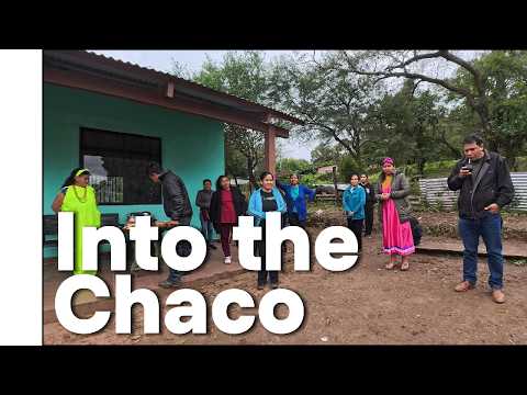 Road trip to the Gran Chaco and a Guarani village