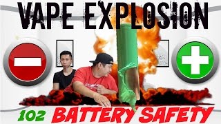 Vape Explosion Pt 2 Battery Safety