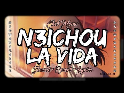 𝐂𝐡𝐞𝐛 𝐌𝐨𝐦𝐨 - 𝐍𝟑𝐢𝐜𝐡𝐨𝐮 𝐥𝐚 𝐕𝐢𝐝𝐚 [ 𝐒𝐥𝐨𝐰𝐞𝐝 & 𝐑𝐞𝐯𝐞𝐫𝐛 ] + 𝐥𝐘𝐑𝐈𝐂𝐒