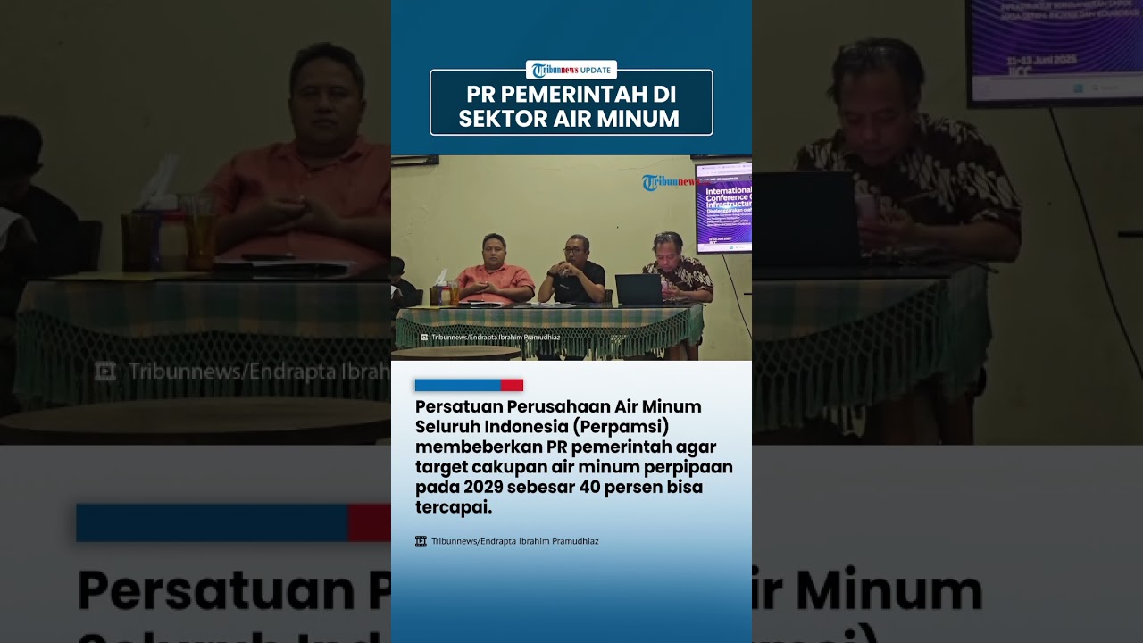 PR Besar Pemerintah Capai 40 Persen Cakupan Air Minum Perpipaan Pada 2029