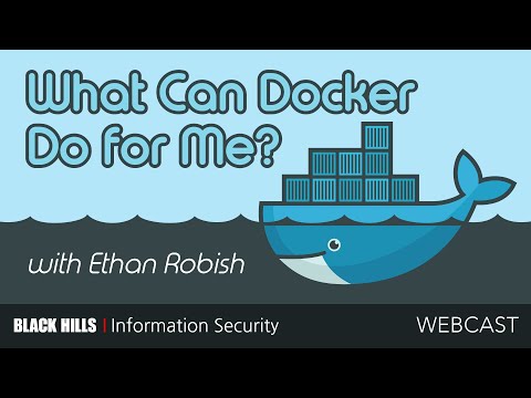 What Can Docker Do for Me? w/ Ethan Robish (1-Hour)