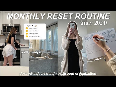 MONTHLY RESET ROUTINE | goal setting, spring cleaning, bathroom declutter + prep for a new month