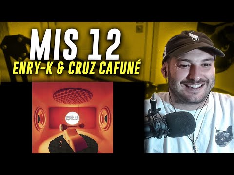 REACCION: ENRY-K & CRUZ CAFUNÉ - MIS 12