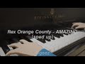 Rex Orange County - AMAZING (Lyrics & Sped Up)