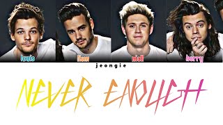 One Direction - Never Enough (Color Coded - Lyric)