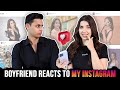 My Boyfriend Reacts To My Instagram Am I In Trouble Heli Ved