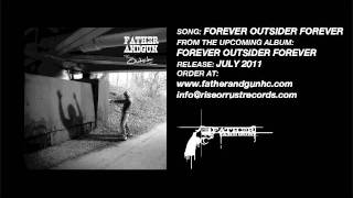 Father And Gun - Forever Outsider Forever