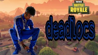 Fortnite motage -"On the deadlocs (Blueface)