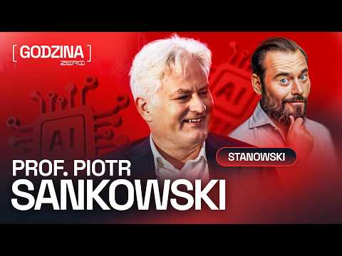 GODZINA ZERO #164: KRZYSZTOF STANOWSKI I PROF. PIOTR SANKOWSKI