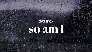 Download lagu ava max - so am i (lyrics) mp3