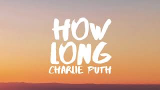 Download lagu Charlie puth how long one hour... mp3