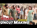 Viduthalai 2 UNCUT Making Exclusive Vetrimaaran Vijay Sethupathi Soori BTS