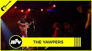 The Yawpers - A Visitor is Welcomed | Live @ JBTV