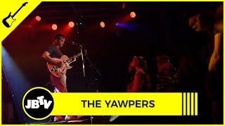 The Yawpers - A Visitor is Welcomed | Live @ JBTV