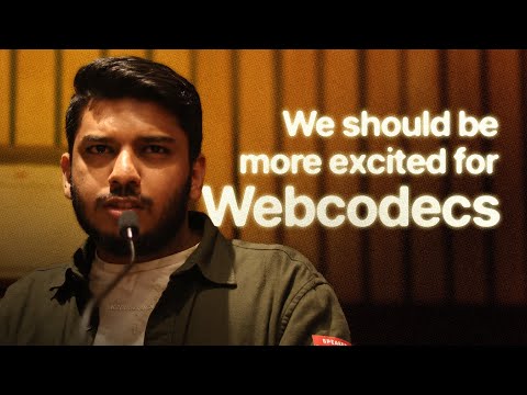 We should be more excited for WebCodecs!