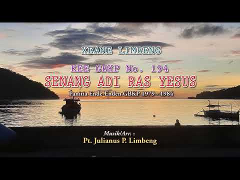 SENANG ADI RAS YESUS (KEE 194) - Xeane Limbeng
