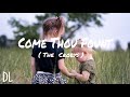 Come Thou Fount of Every Blessing - The Crosby Family (Lyric Video)