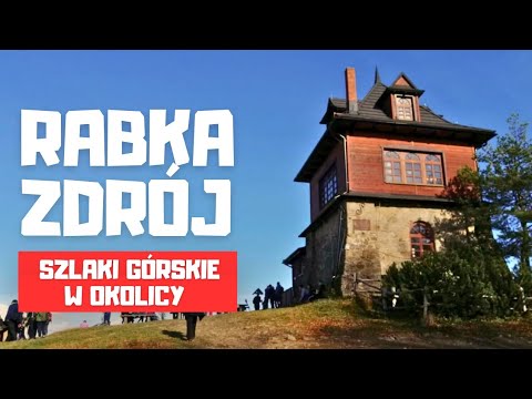 Rabka Zdrój - szlaki górskie w okolicy