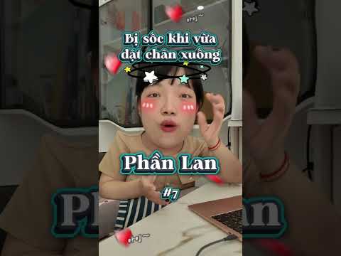 Điều sốc nhất khi mới qua Phần Lan?