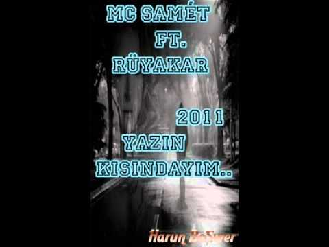 Mc SameT Feat Rüyakar - Yazın Kışındayım [ Fenaa ]