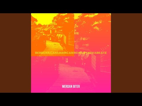 Berbena Can Erzincan (Remix by NevaBeatz)